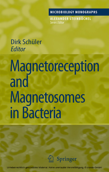 Magnetoreception and Magnetosomes in Bacteria