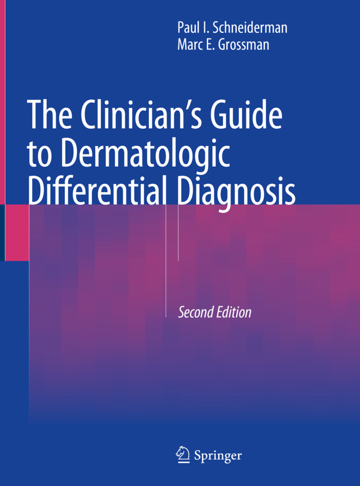 The Clinician's Guide to Dermatologic Differential Diagnosis, 4 Teile