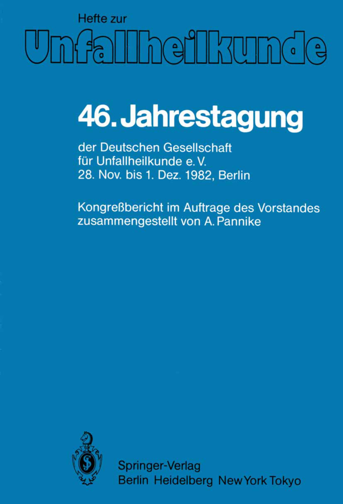46. Jahrestagung der Deutschen Gesellschaft für Unfallheilkunde e.V.