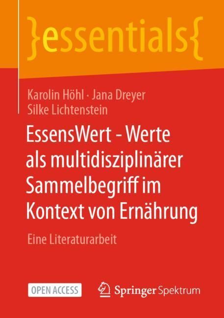 EssensWert - Werte als multidisziplinärer Sammelbegriff im Kontext von Ernährung