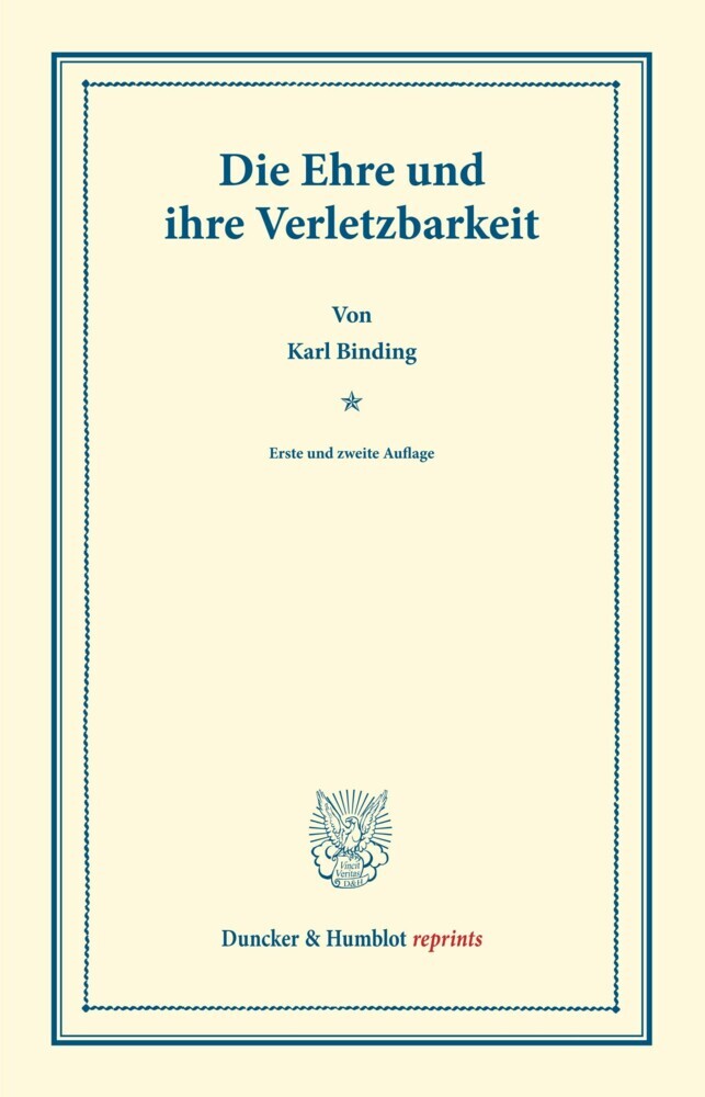 Die Ehre und ihre Verletzbarkeit.