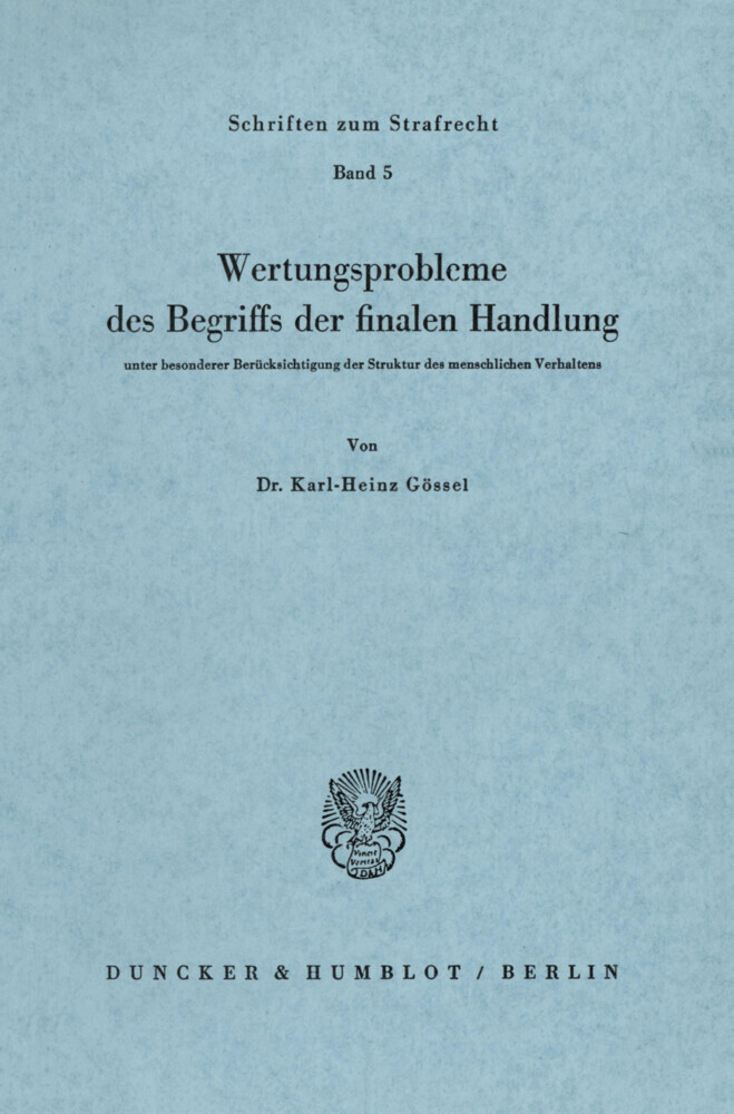 Wertungsprobleme des Begriffs der finalen Handlung
