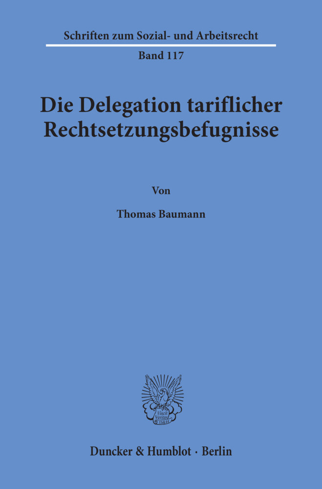 Die Delegation tariflicher Rechtsetzungsbefugnisse.