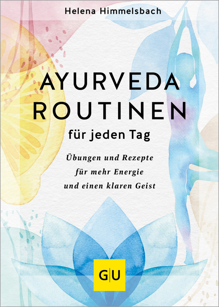 Ayurveda-Routinen für jeden Tag