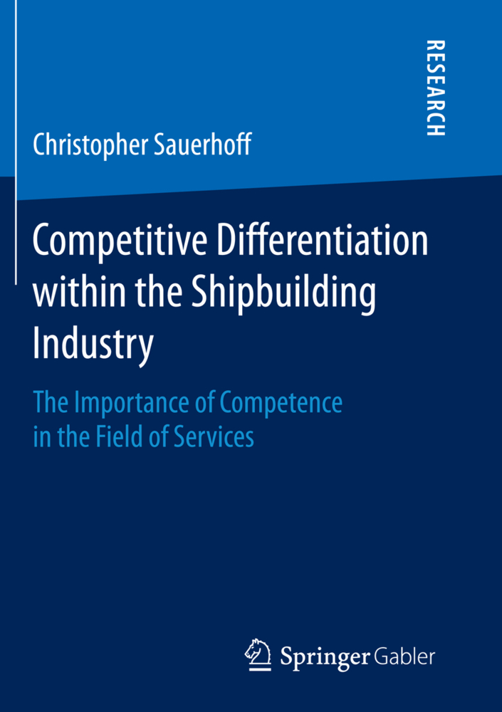 Competitive Differentiation within the Shipbuilding Industry