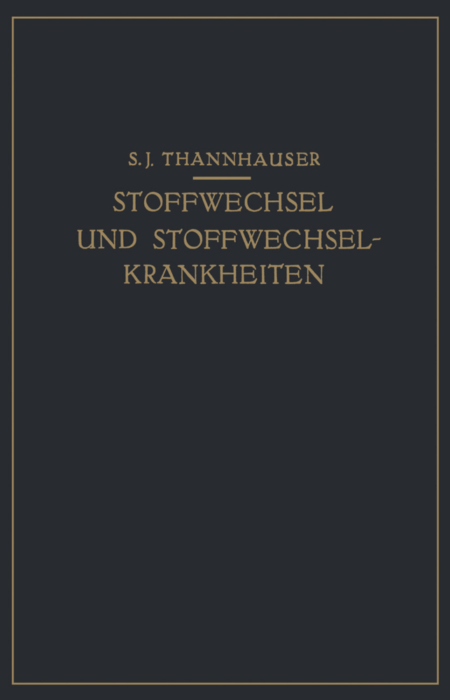 Lehrbuch des Stoffwechsels und der Stoffwechsel-Krankheiten