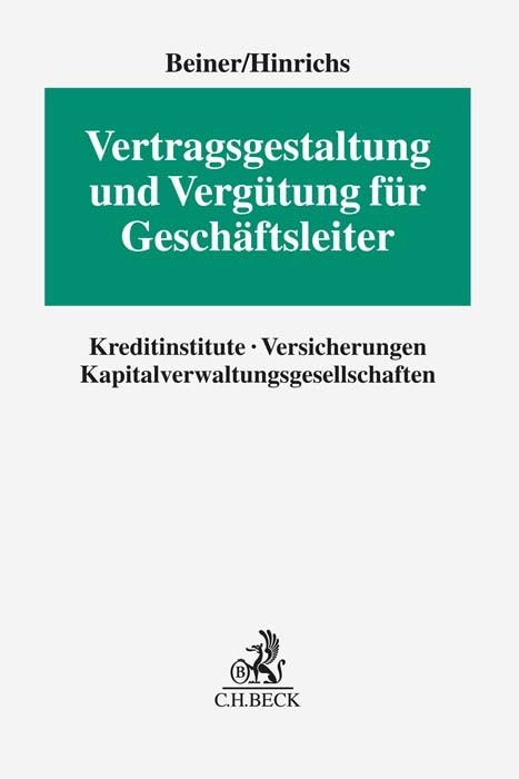 Vertragsgestaltung und Vergütung für Geschäftsleiter