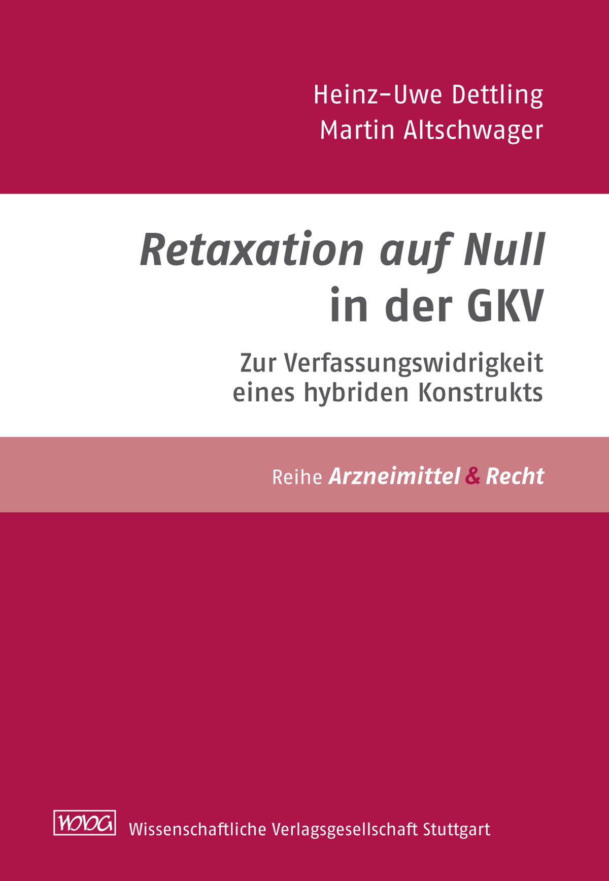 Retaxation auf Null – Zur Verfassungswidrigkeit eines hybriden Konstrukts