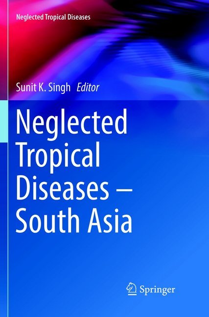 Neglected Tropical Diseases - South Asia