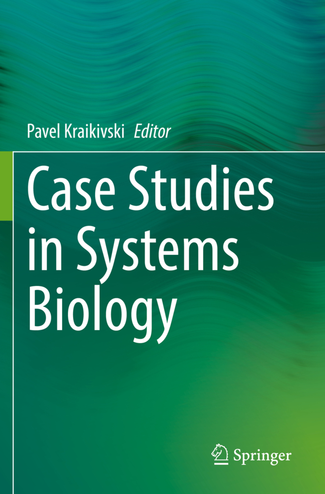 Case Studies in Systems Biology