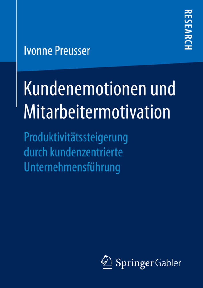 Kundenemotionen und Mitarbeitermotivation