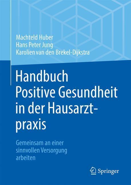 Handbuch Positive Gesundheit in der Hausarztpraxis