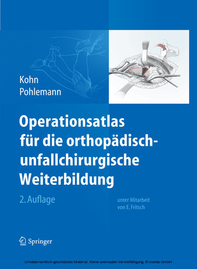 Operationsatlas für die orthopädisch-unfallchirurgische Weiterbildung