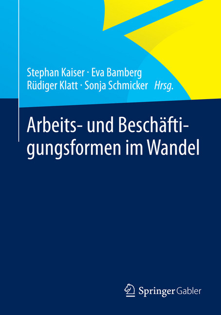 Arbeits- und Beschäftigungsformen im Wandel