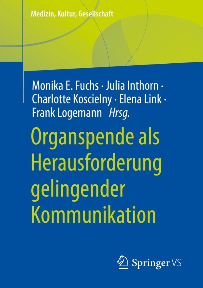 Organspende als Herausforderung gelingender Kommunikation