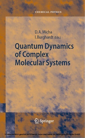 Quantum Dynamics of Complex Molecular Systems