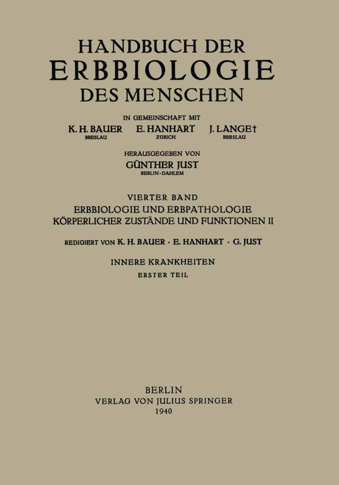 Erbbiologie und Erbpathologie Körperlicher Zustände und Funktionen II