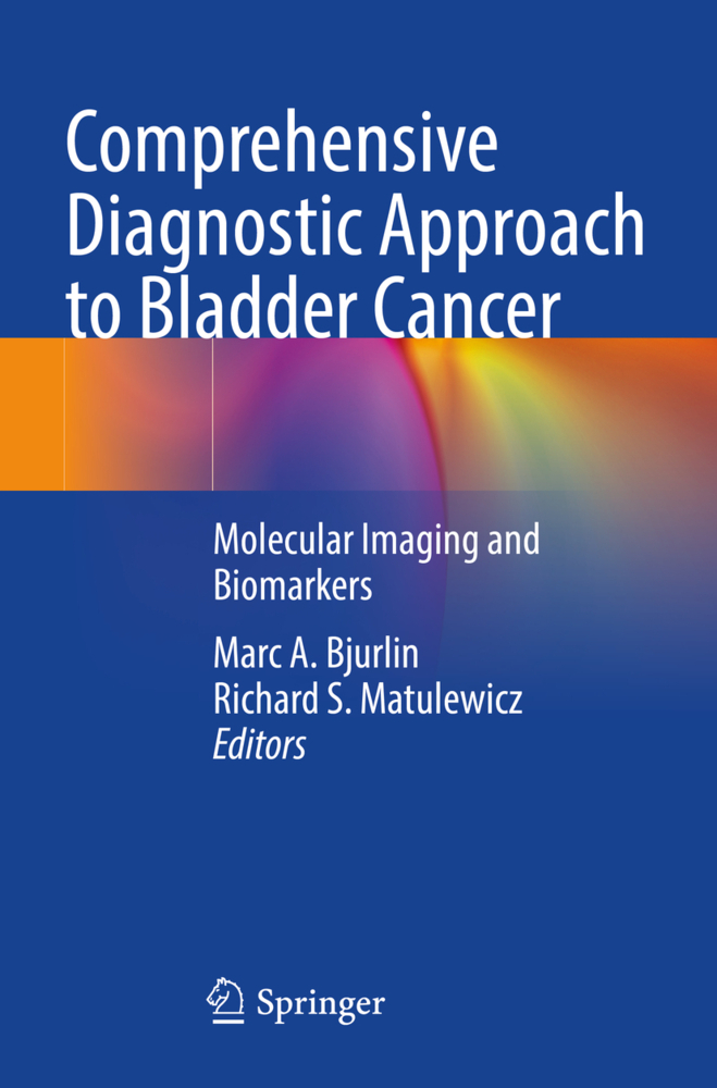 Comprehensive Diagnostic Approach to Bladder Cancer