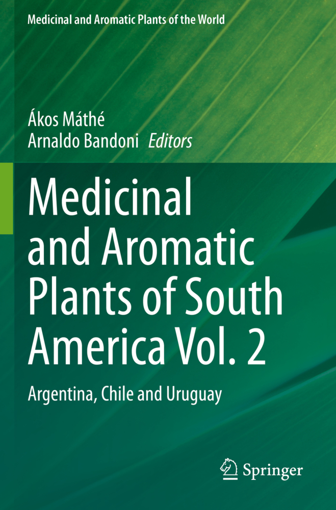 Medicinal and Aromatic Plants of South America Vol.  2