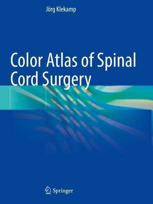 Color Atlas of Spinal Cord Surgery