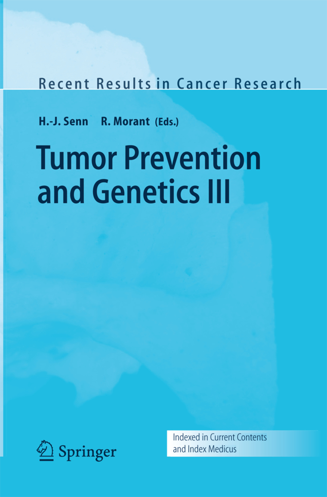 Tumor Prevention and Genetics III