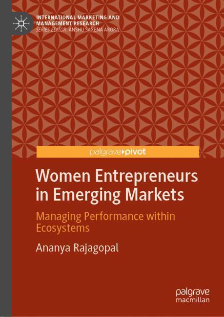 Women Entrepreneurs in Emerging Markets