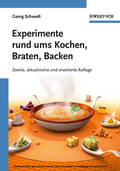 Experimente rund ums Kochen, Braten, Backen