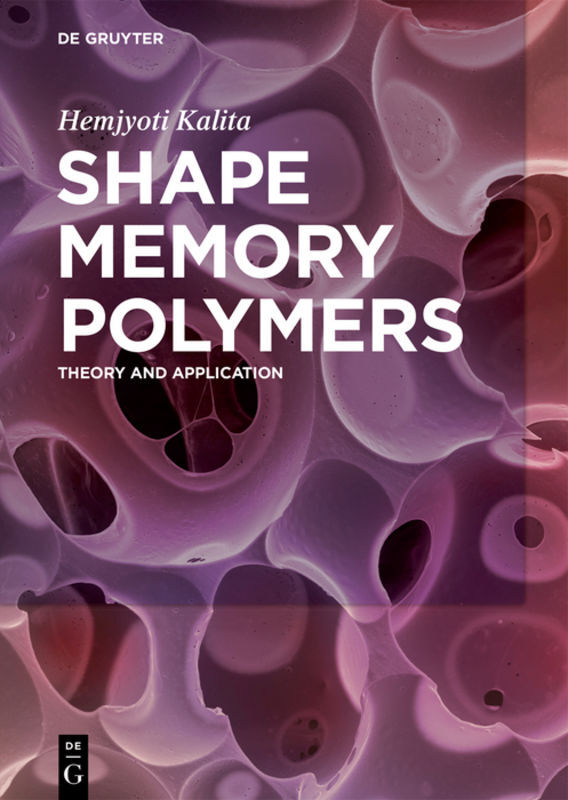 Shape Memory Polymers