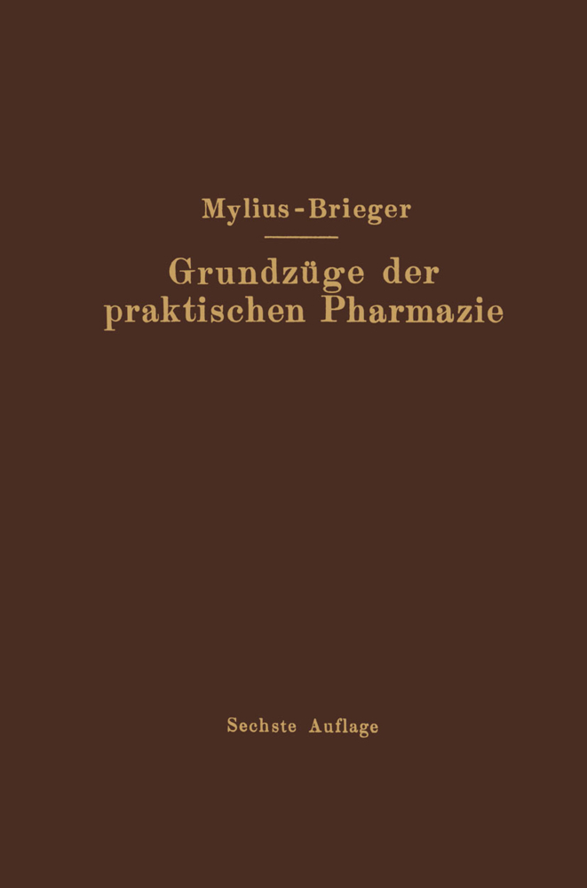 Grundzüge der praktischen Pharmazie