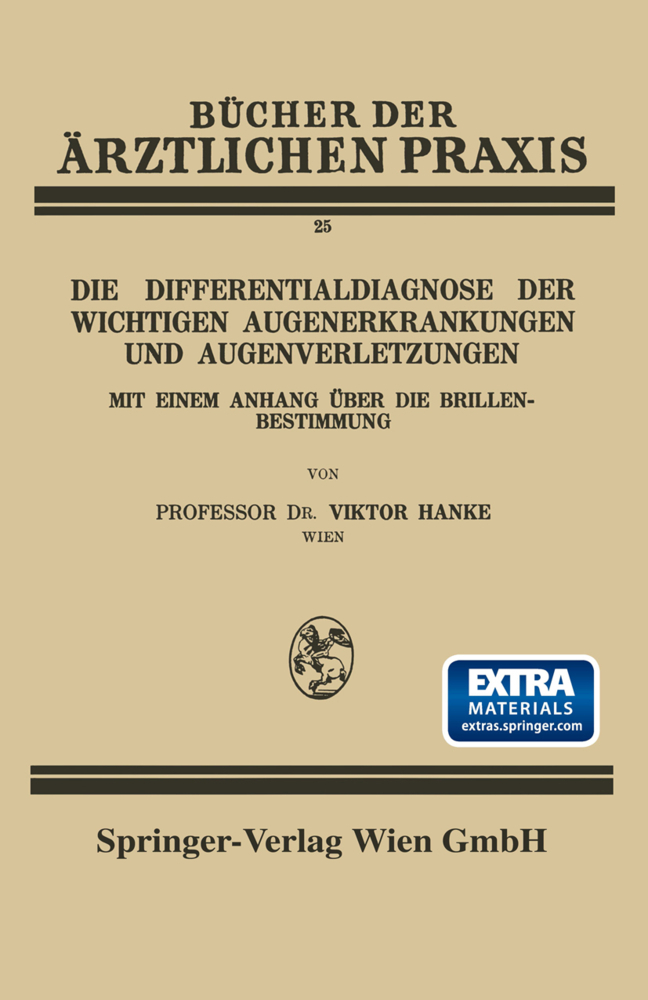 Die Differentialdiagnose der Wichtigen Augenerkrankungen und Augenverletzungen