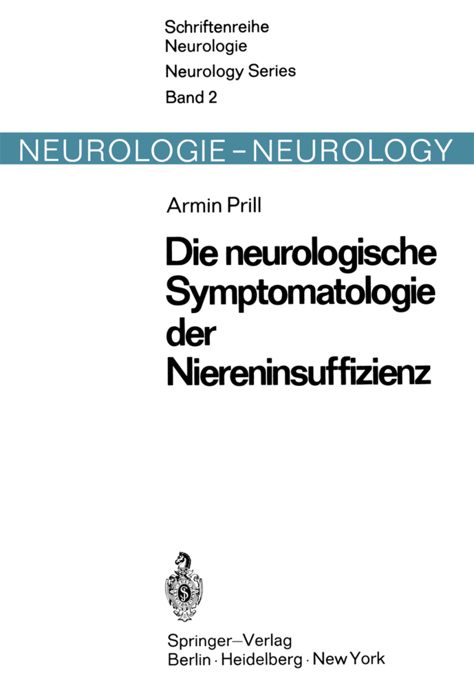 Die neurologische Symptomatologie der akuten und chronischen Niereninsuffizienz