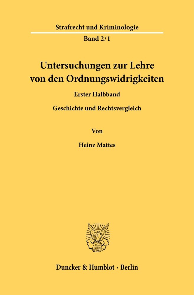 Untersuchungen zur Lehre von den Ordnungswidrigkeiten.