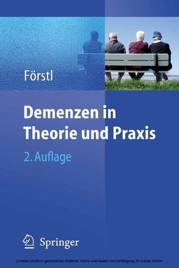 Demenzen in Theorie und Praxis