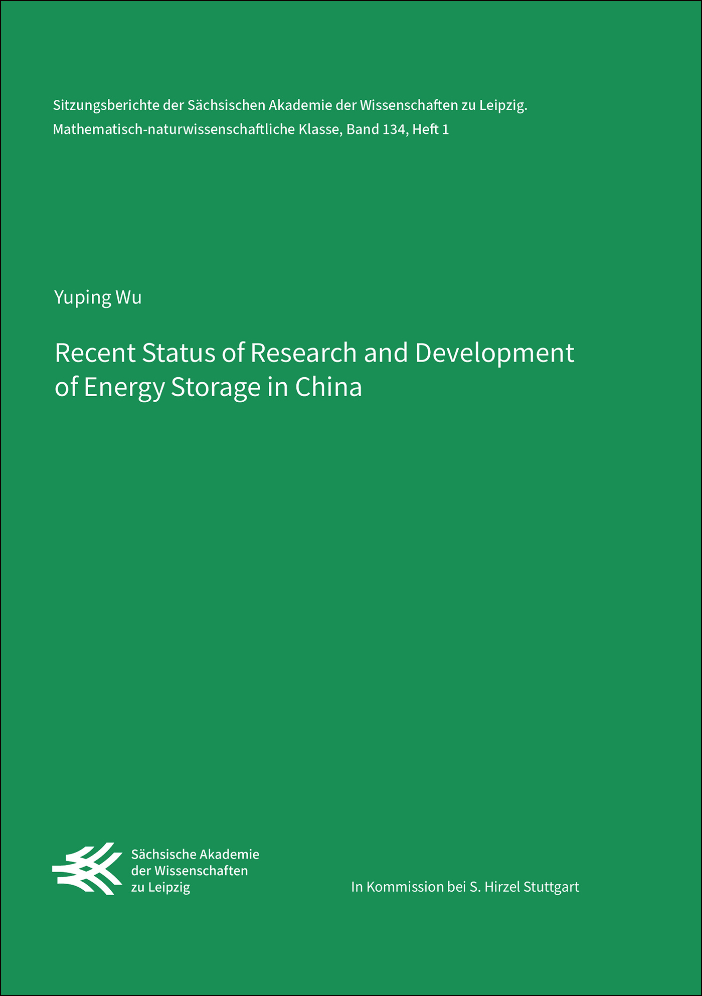 Recent Status of Research and Development of Energy Storage in China