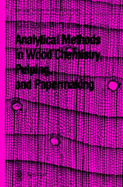 Analytical Methods in Wood Chemistry, Pulping, and Papermaking