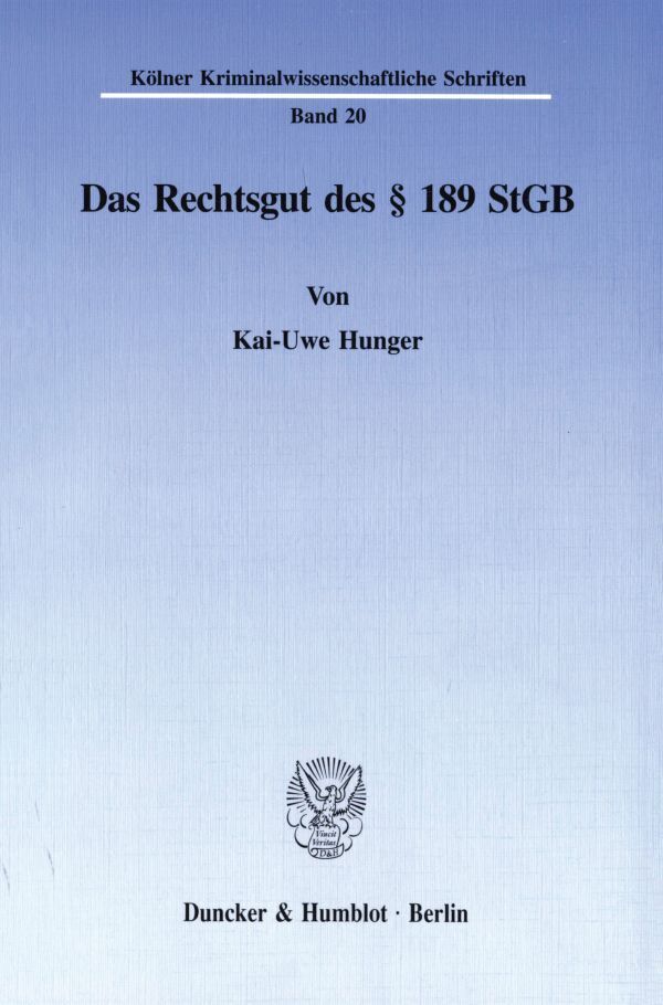 Das Rechtsgut des 189 StGB.