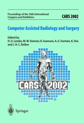 CARS 2002 Computer Assisted Radiology and Surgery