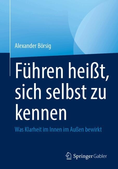 Führen heißt, sich selbst zu kennen