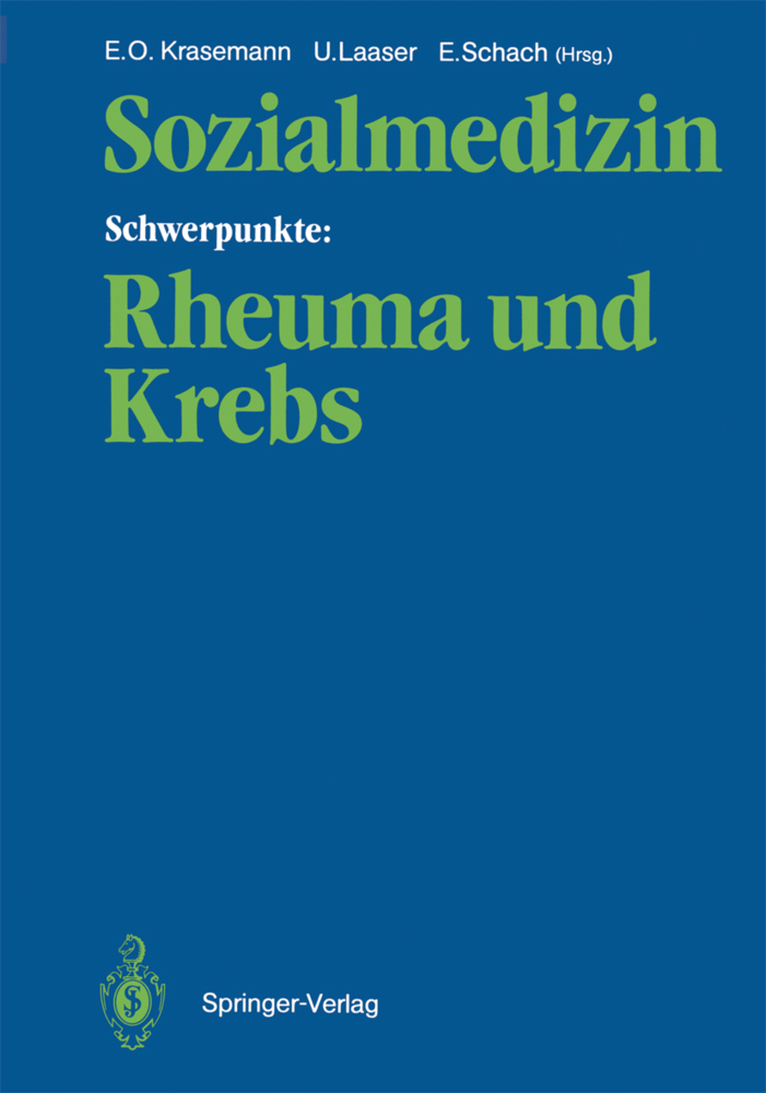 Sozialmedizin Schwerpunkte: Rheuma und Krebs