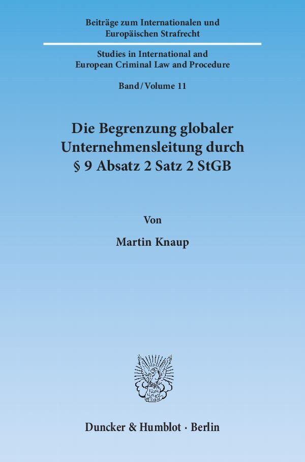 Die Begrenzung globaler Unternehmensleitung durch 9 Absatz 2 Satz 2 StGB.