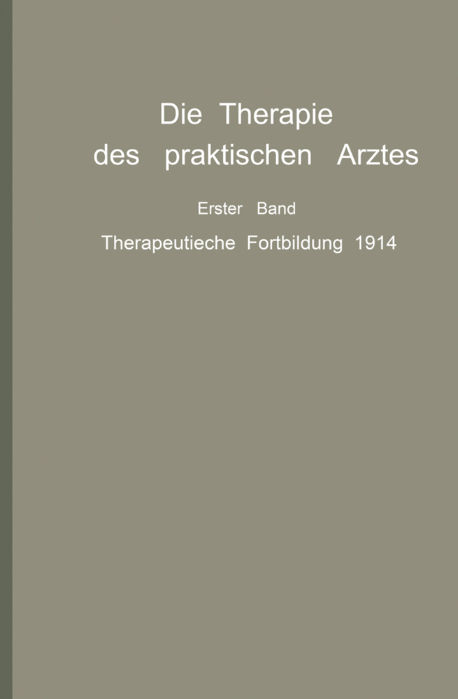 Die Therapie des praktischen Arztes