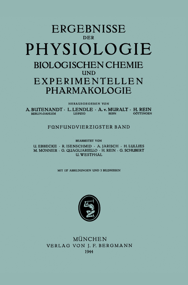 Ergebnisse der Physiologie Biologischen Chemie und Experimentellen Pharmakologie