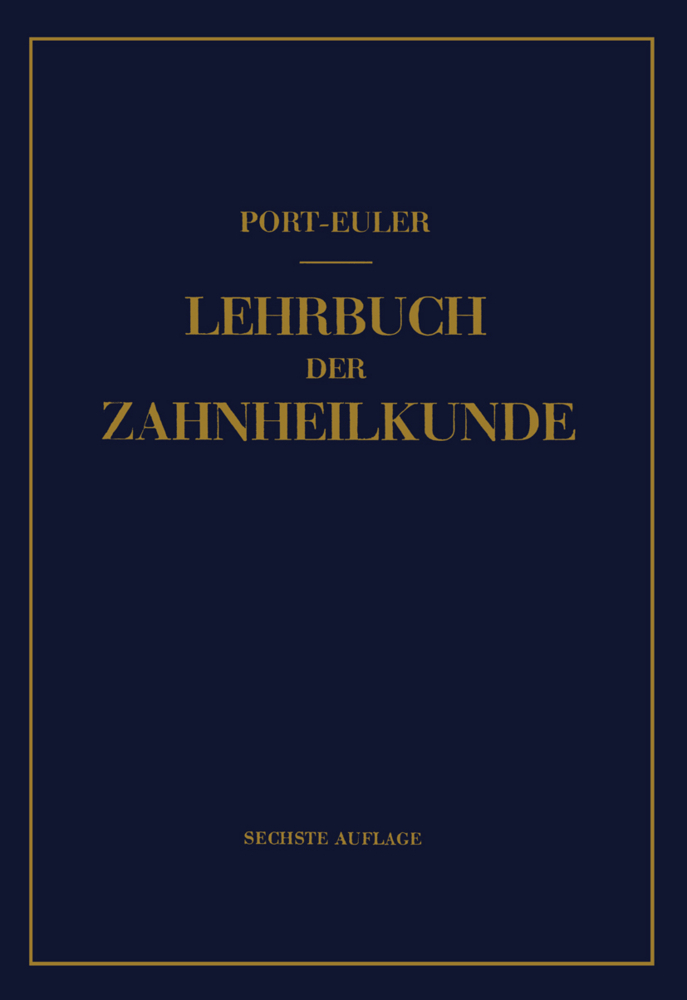 Lehrbuch der Zahnheilkunde