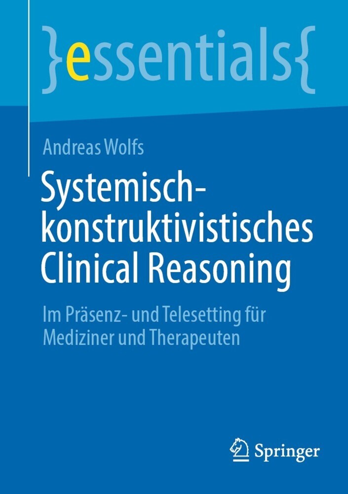 Systemisch-konstruktivistisches Clinical Reasoning