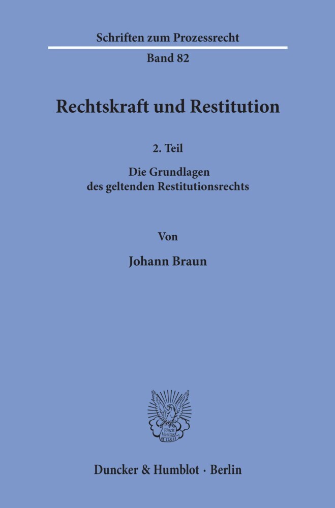 Rechtskraft und Restitution.