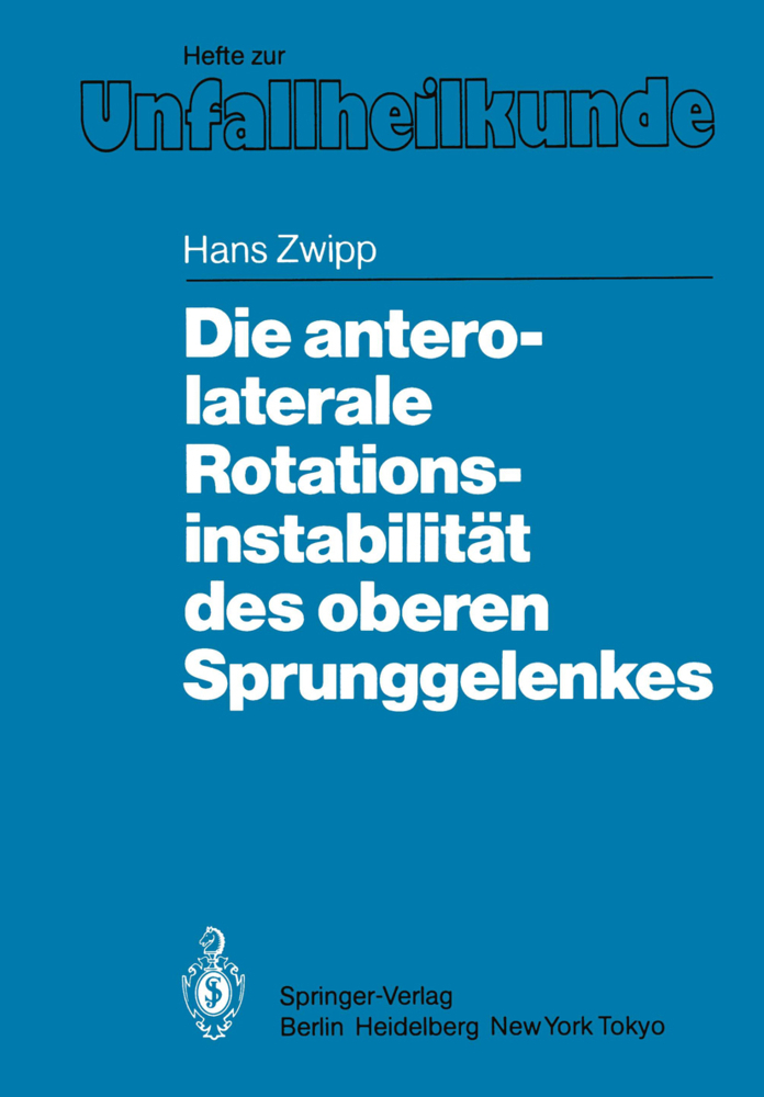 Die antero-laterale Rotationsinstabilität des oberen Sprunggelenkes