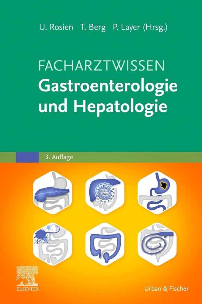 Facharztwissen Gastroenterologie und Hepatologie