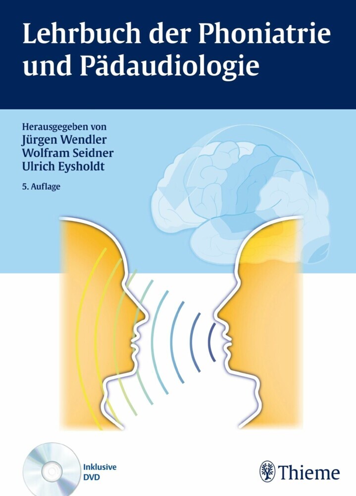 Lehrbuch der Phoniatrie und Pädaudiologie