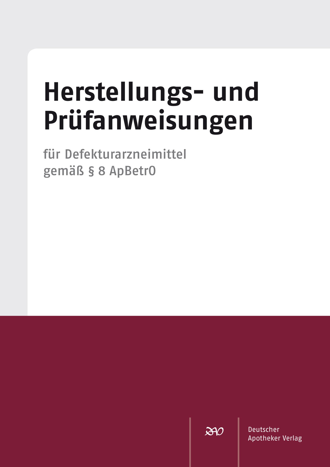 Herstellungs- und Prüfanweisungen Defektur (Block  mit 50 Blatt)