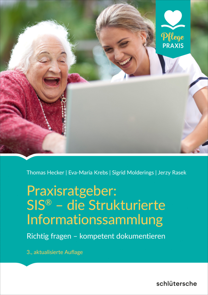 Praxisratgeber: SIS® - die Strukturierte Informationssammlung